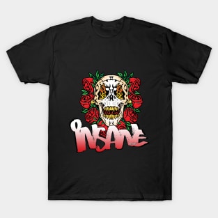 Insane by Grafixs© T-Shirt